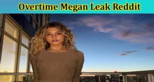 overtime megans leaks|Aufklärung des Overtime Megan Leaks: Ein genauerer Blick auf。